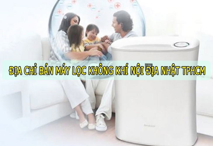 máy lọc không khí nội địa nhật